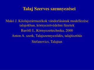 Talaj Szerves szennyezései