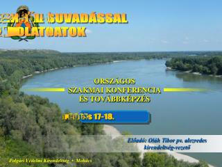 A DUNASZEKCSŐI LÖSZFAL SUVADÁSSAL KAPCSOLATOS FELADATOK