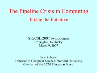 The Pipeline Crisis in Computing