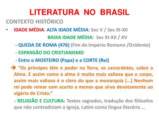 LITERATURA NO BRASIL