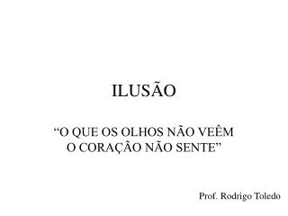 ILUSÃO