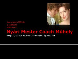 Nyári Mester Coach Műhely coachkepzes.szervezetepites.hu
