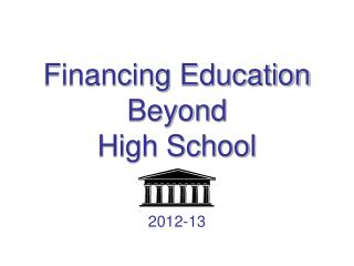 Financing Education Beyond High School