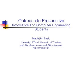 Outreach to Prospective Informatics and Computer Engineering Students