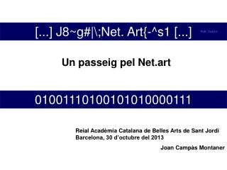 [...] J8~g#|\;Net. Art{-^s1 [...]