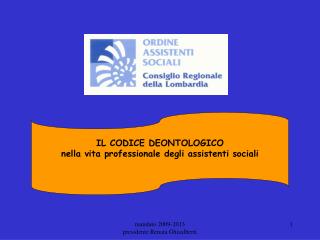 IL CODICE DEONTOLOGICO nella vita professionale degli assistenti sociali