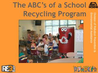The ABC’s of a School Recycling Program