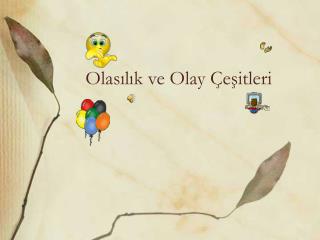 Olasılık ve Olay Çeşitleri