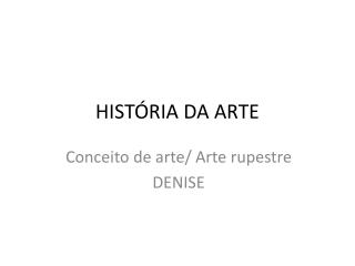 HISTÓRIA DA ARTE