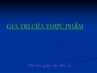 GIÁ TRỊ CỦA THỰC PHẨM