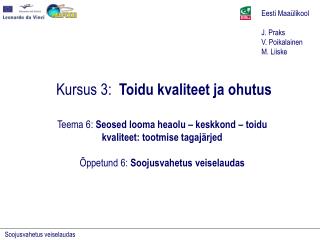 Kursus 3: Toidu kvaliteet ja ohutus