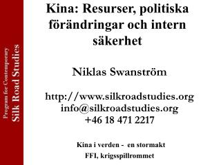 Kina: Resurser, politiska förändringar och intern säkerhet