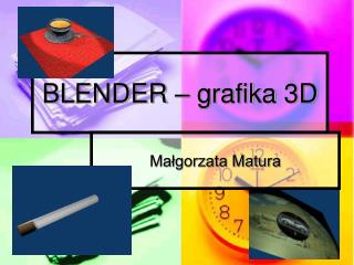 BLENDER – grafika 3D