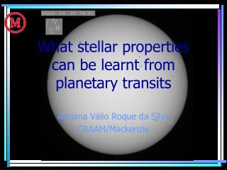 What stellar properties can be learnt from planetary transits