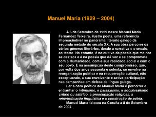 Manuel Maria (1929 – 2004)