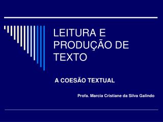 LEITURA E PRODUÇÃO DE TEXTO