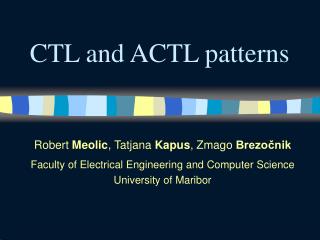 CTL and ACTL patterns