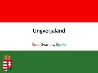 Ungverjaland