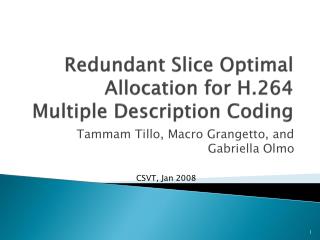 Redundant Slice Optimal Allocation for H.264 Multiple Description Coding