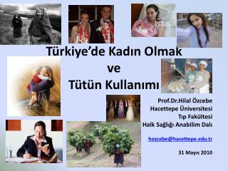 Türkiye’de Kadın Olmak ve Tütün Kullanımı