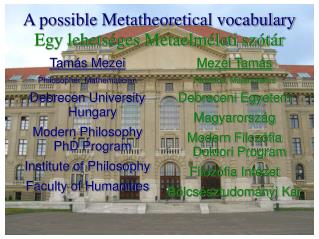 A possible Metatheoretical vocabulary Egy lehetséges Metaelméleti szótár