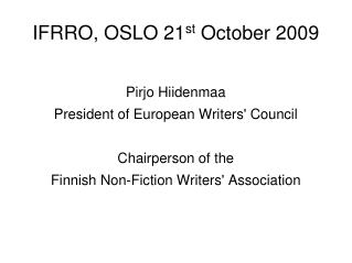 IFRRO, OSLO 21 st October 2009