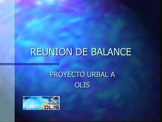 REUNION DE BALANCE