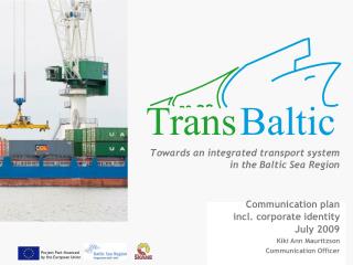 Towards an integrated transport system in the Baltic Sea Region