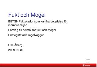 Fukt och Mögel