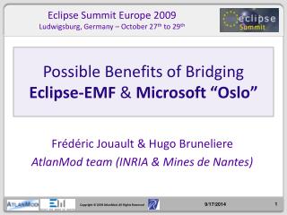 Possible Benefits of Bridging Eclipse-EMF &amp; Microsoft “Oslo”