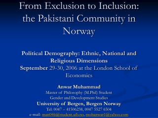 Anwar Muhammad Master of Philosophy (M.Phil) Student Gender and Development Studies