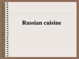Russian cuisine