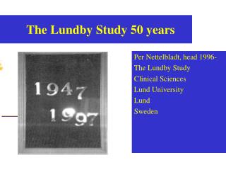 The Lundby Study 50 years