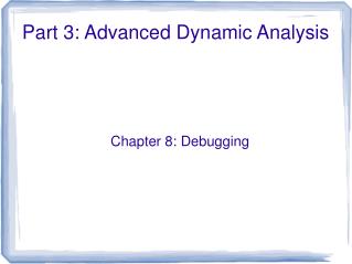 Part 3: Advanced Dynamic Analysis