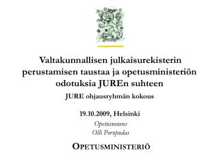 O PETUSMINISTERIÖ