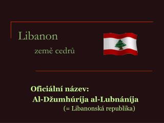 Libanon země cedrů