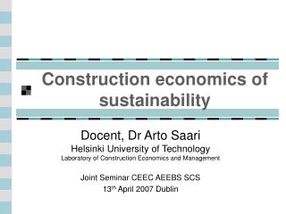 Construction economics of sustainability