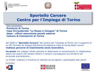 Sportello Carcere Centro per l ’ Impiego di Torino