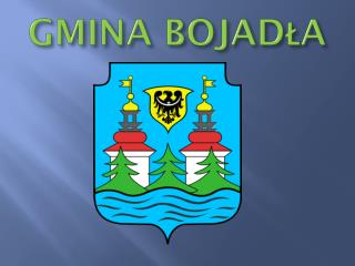 GMINA BOJADŁA