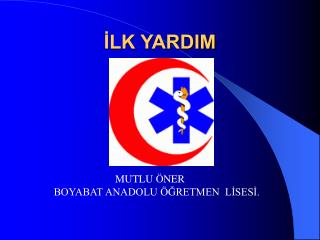 İLK YARDIM