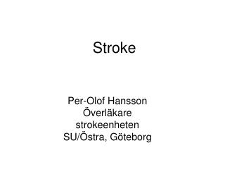 Stroke