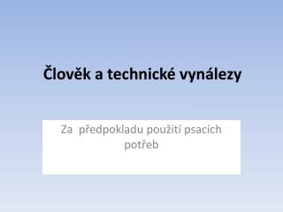 Člověk a technické vynálezy