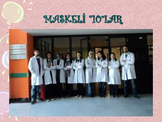 MASKELİ “10”LAR