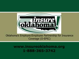 Oklahoma’s Employer/Employee Partnership for Insurance Coverage (O-EPIC)