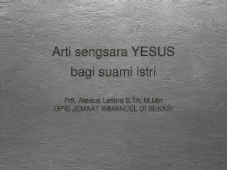 Arti sengsara YESUS bagi suami istri
