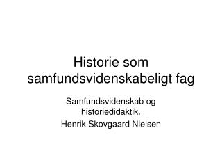 Historie som samfundsvidenskabeligt fag