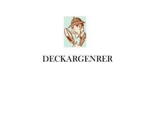 DECKARGENRER