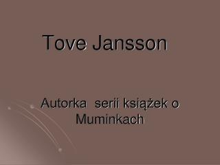 Tove Jansson