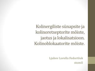 Ljubov Lorella Fedortšuk stomII