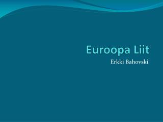 Euroopa Liit